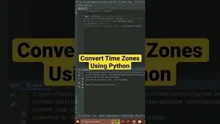 Convert Time Zones Using Python