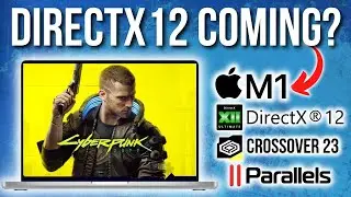 CrossOver DirectX 12 roadmap ANNOUNCED! Future of M1 Mac Windows gaming & Parallels RDR2, Cyberpunk