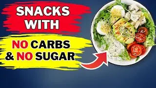 Discover 11 Unbelievably Healthy Snacks: Carb-Free and Sugar-Free Delights!