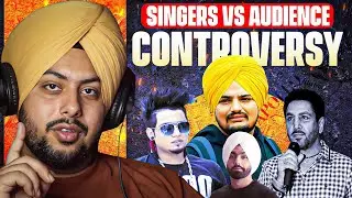 Reaction on Singers vs Audience Controversy Ft. Sidhu Moose Wala, A Kay, Gurdas Maan, Ammy Virk