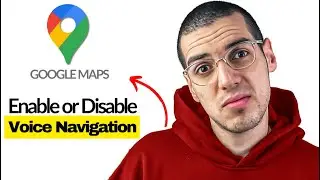 How to Enable or Disable Voice Navigation on Google Maps (2025) - Quick Tutorial
