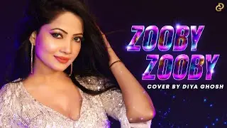 Zooby Zooby Song Cover by Diya Ghosh | Dhokha | Mere Dil Gaaye Ja Zooby Zooby