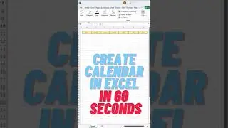 Create Calendar in Excel | 60 Seconds Tutorial