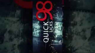 Quick licks 98!