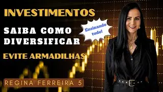 Investimentos Diversificar Vale a Pena?