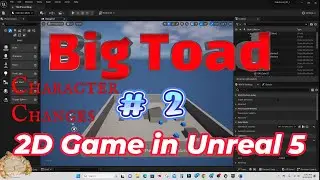 Vol. 2 Unreal 5  - 2D game Tutorial - Character Adjustments