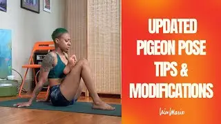 Updated How To: Pigeon Pose Modifications & Tips
