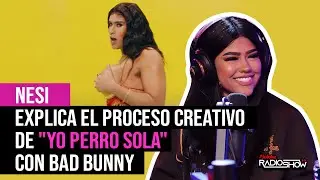 NESI REVELA QUE CONOCIO A BAD BUNNY 3 HORAS ANTES DE GRABAR 