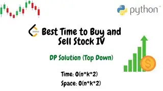 Best Time to Buy and Sell Stock IV | Python DP Top Down Solution