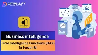 Time intelligence functions(DAX) | Introduction To Microsoft Power BI |Power BI Training| Datavalley