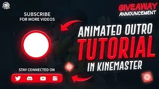 How To Make Animated Outro Using Kinemaster || EndScreen Tutorial On Android Hindi .