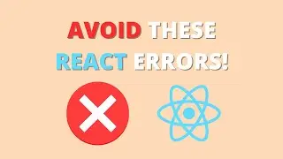 Three Common React Errors (and how to avoid them)