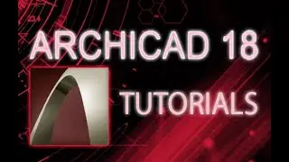ArchiCAD 18 - 3D Design and Projects for Beginners [COMPLETE]