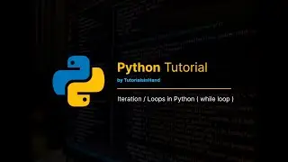Iteration in Python | while loop in python 