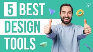 Top 5 Design Tools I Best Tools for Graphic Designers in 2022
