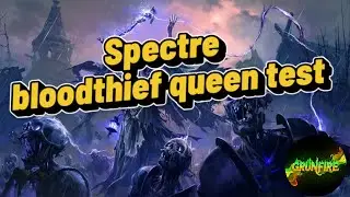 path of exile 2 - spectre test bloodthief queen ?