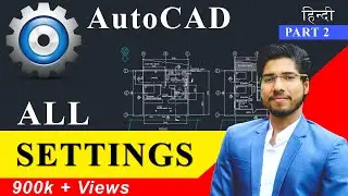 AutoCAD All Settings | Workspace Explained | Part 1