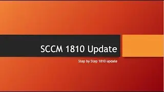 How to install SCCM 1810 Update