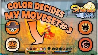 COLOR DECIDES MY MOVESET PART 3 | Shindo Life