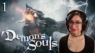 I’m Here to Hunt DEMONS | Demon's Souls - Part 1