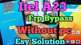 Itel A23 Frp bypass Without Pc || itel A23 Google Account Remove Without pc || Itel A23 Frp Remove