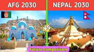 Nepal in 2030 VS Afghanistan in 2030 full future comparison By Youthpahadi-Afg vs Nepal Comparison 🤔