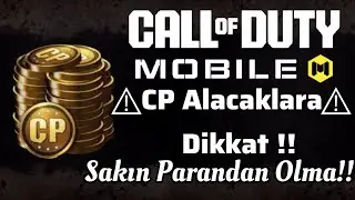 Call Of Duty: Mobile'de CP Alacaklara Dikkat!! ⚠️ Sakın Parandan Olma!! ⚠️