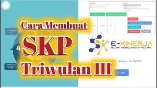 Cara Membuat SKP Triwulan 3 Tahun 2024 Pada Alikasi eKinerja BKN