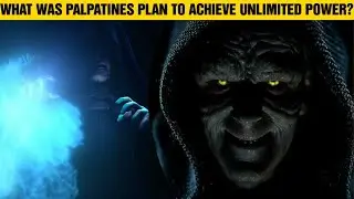 What was Palpatine's Plan to achieve UNLIMITED POWER - Star Wars 
