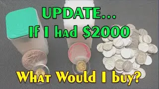 If I Had $2000 to Spend on Silver & Gold! Video Response to Myself From 4 Years Ago 🤓