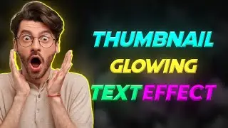 How to Make Thumbnail Glowing Text Effect on Android Device