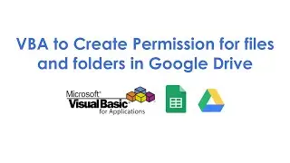VBA to Create Permission for files and folders in Google Drive