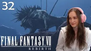 Watcher Of The Vale - FINAL FANTASY VII REBIRTH - Part 32