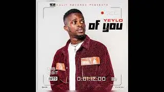 Yeylo - Of You