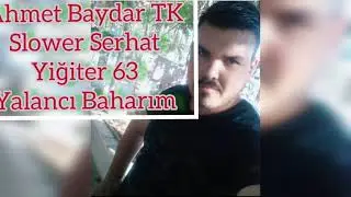 Ahmet Baydar TK - Yalancı Baharım - [ Baydar Record ]✓