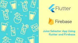 USER JUICE SELECTOR APP USING FLUTTER AND FIREBASE || OUTPUT || JOOKATE'S FLUTTER