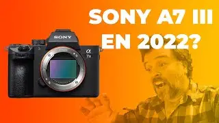 Sony A7 III SLOG2, sirve aún en 2022 ?? // Comparación vs Sony A7S III en Slog3