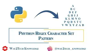 Python Regex Character Set Pattern | Character set python pattern | What does * do in regex?