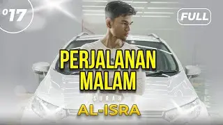 Surah AL-ISRA (FULL) - Muzammil Hasballah
