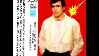 Munir Fiuljanin Muki - Plavuso duso - (Audio 1988)
