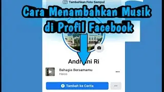 Cara Menambahkan Musik di Profil Facebook || Terbaru