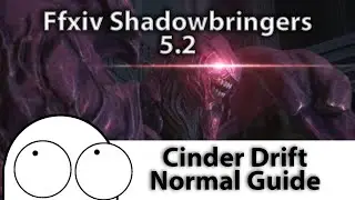 The Ruby Weapon Normal Guide (The Cinder Drift) | FFXIV Shadowbringers
