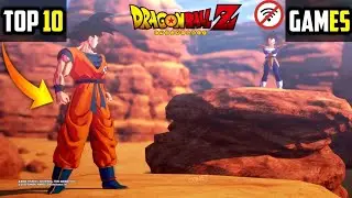 🔥Top 10 Best DRAGON BALL Z Games for Android | High Graphics
