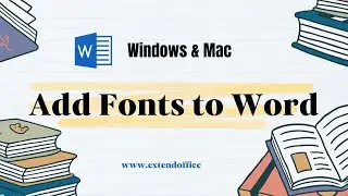 How to Add Fonts to Word (Windows & Mac)