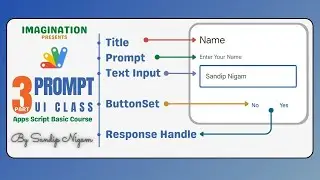 3. Prompt Usage in Google Apps Script UI | Simple, Buttonset, Title Prompts Explained