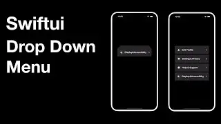 SwiftUI: Creating Interactive Dropdown Menus from Scratch