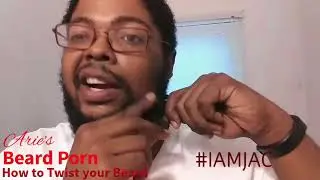 #Vlog Arie's Beard Porn: How to Two Strand Twist your Beard BONUS Beard Growth Update 😏