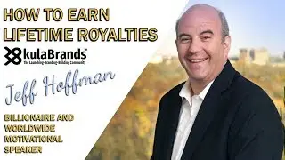 Jeff Hoffman on Entrepreneurship and Lifetime Royalties