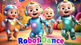 Robot Dance 🤖🕺| Fun Kids Song & Dance Party I Sing Along for Kids I Animated Kids Song