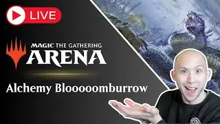 Alchemy Bloomburrowwwwww | August 22, 2024